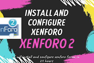 install and configure xenforo forum in 24 hours