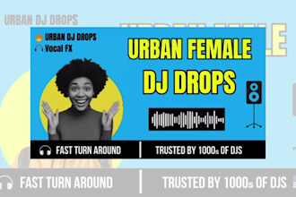 produce custom female urban dj drops