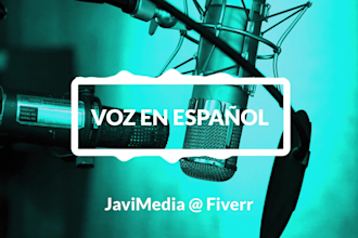 record a male voice over in spanish
