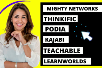 setup mighty networks podia thinkific kajabi learnworlds online course website