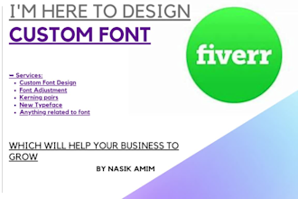 develop new custom font design and typography for you