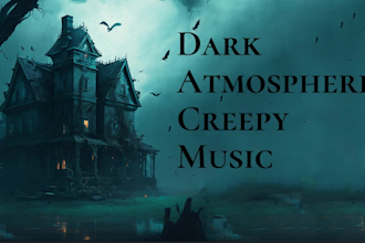 compose creepy, dark atmosphere music