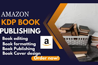 edit, format and publish any book on amazon KDP ebook, kindle book, paperback