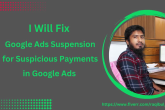 fix google ads suspension for suspicious payments issue