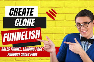clone, create product sales page, landing page, sales funnel on funnelish