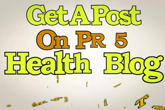 guest post your article on pr 5 da 30 health blog