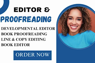 book editor, proofread, developmental edit your fiction novel or nonfiction book