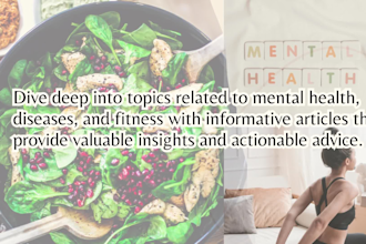 write articles on mental health, physical fitness, diseases