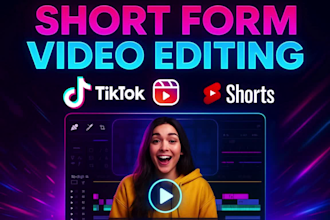 do short form video for tiktok, reels and youtube shorts editing
