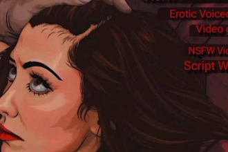 be your cute anime nsfw sfw art voice actor and erotic story script writer