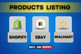 do product listing on shopify, ebay, and walmart
