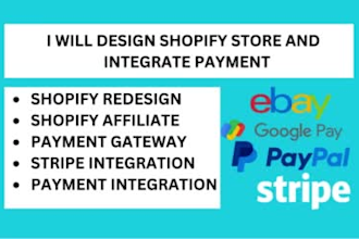 build shopify redesign,and integrate payment gateway,stripe integration