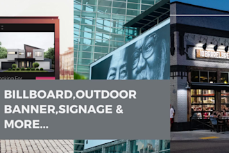 design billboard,outdoor banner in 8 hours