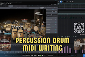 do percussion drums and midi writing for your song