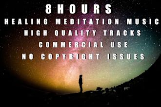send you 8 hours of my original healing meditation music
