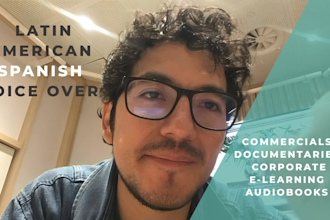 record a professional voice over in latin american spanish