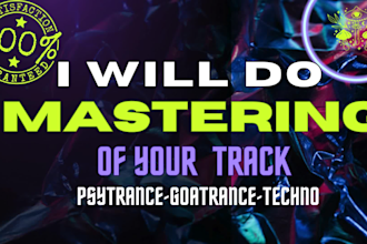 do mastering of your psytrance, goatrance or techno track