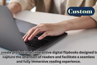 a custom interactive digital flipbook for your business