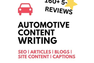 do SEO automotive articles, blog posts, reviews, and content
