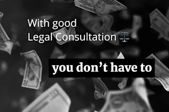 work for you, let me be your trusted legal advisor