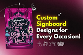 design welcome sign boards for weddings, birthday party, and all events