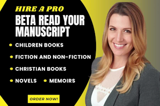 beta read, critique, your manuscript and provide feedback