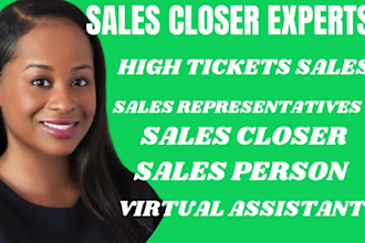 be your sales closer sales rep sales person high tickets sales closer