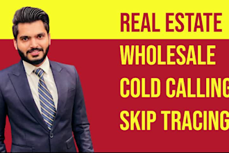 be real estate wholesale cold caller for appointment setting