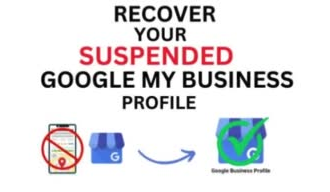 fix, reinstate, or recover your suspended google business profile fast