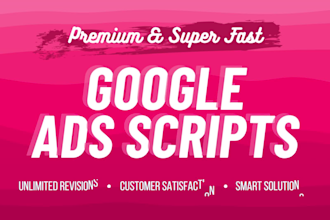 create google ads scripts to automate , optimize ads