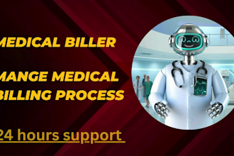 be your medical biller and manage medical billing process