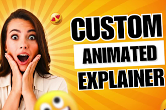 create timeless 2d animated explainer video or sale video within 10 hours