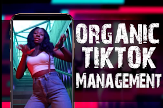 organically grow your tiktok