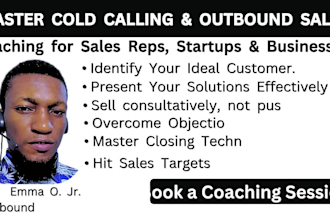 be your outbound sales trainer, coach, and mentor