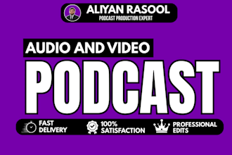 do professionally podcast video editing