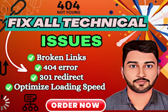 fix broken links, 404 errors, 301 redirect, all technical issues