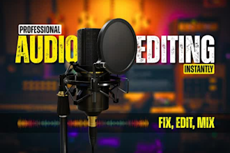 professionally edit and clean up your audio files