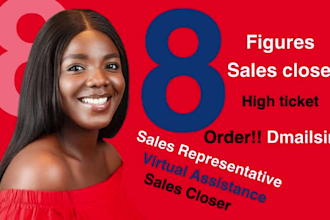 be your high ticket sales representative closer USA sales virtual assistance US