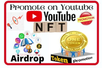 do promote crypto token , nft  and airdrop on youtube channel