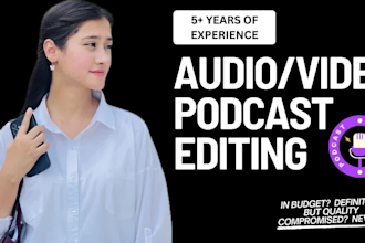do audio and video editing for podcast