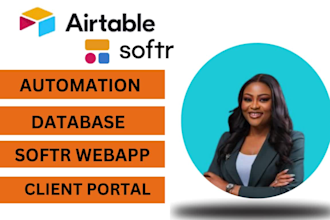 be your airtable automation,airtable database, softr webapp, client portal