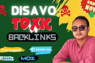 disavow toxic backlinks, spammy links and recover penalty