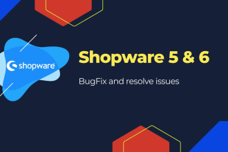 fix and resolve your shopware 6 and 5 issues