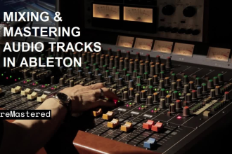 do ableton mixing and mastering to your song and vocals