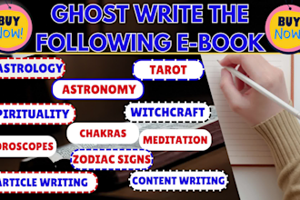 ghostwrite 30,000 words astrology, tarot, spirituality, witchcraft ebook writing