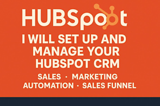 setup hubspot CRM, landing page, automation workflows, and sales funnel