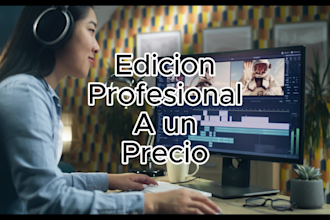 professionally edit your videos of any type