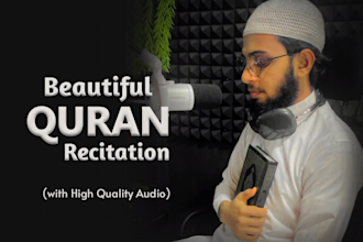 recite quran in peaceful voice with high quality record