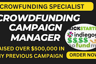 create and manage your kickstarter, indiegogo or gofundme crowdfunding campaign