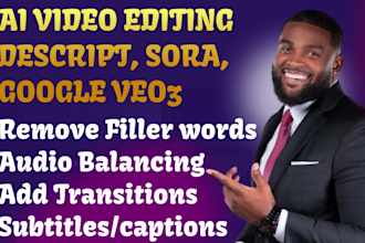 create video using descript ai sora ai and google veo3